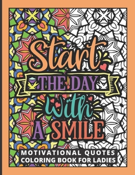 Paperback Motivational Quotes Coloring Book for Ladies: Motivational Coloring Book for Women Book