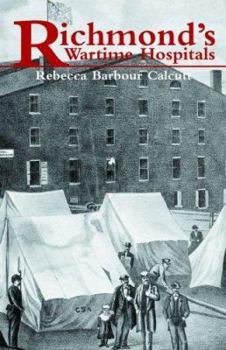 Hardcover Richmond's Wartime Hospitals Book