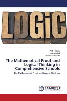 Paperback The Mathematical Proof and Logical Thinking in Comprehensive Schools Book