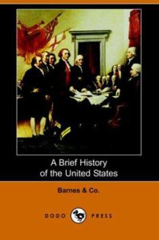 Paperback A Brief History of the United States (Dodo Press) Book