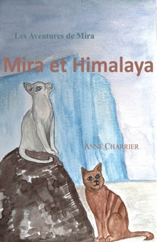 Paperback Mira et Himalaya: Les Aventures de Mira [French] Book