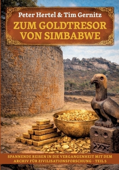 Paperback Zum Goldtresor von Simbabwe [German] Book