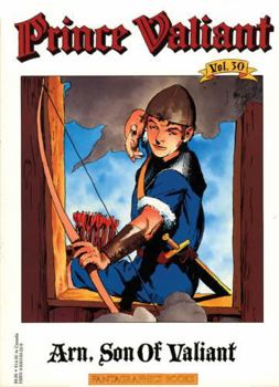 Arn, Son of Valiant (Prince Valiant, Volume 30) - Book #30 of the Prince Valiant (Paperback)