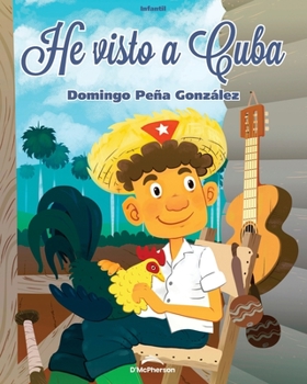 Paperback He visto a Cuba [Spanish] Book