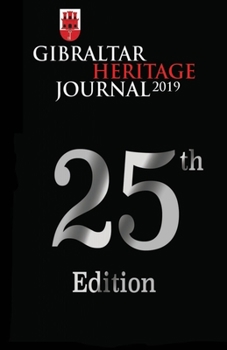 Paperback Gibraltar Heritage Journal No. 25: 25th Edition Book