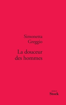 Paperback La Douceur Des Hommes [French] Book