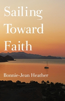 Paperback Sailing Toward Faith Book