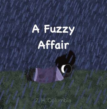 Paperback A Fuzzy Affair (The Fuzzy Forest) Book