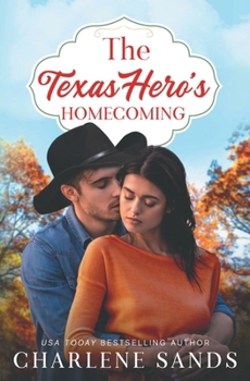 Paperback The Texas Hero's Homecoming (Home to Texas) Book