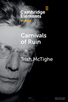 Paperback Carnivals of Ruin: Beckett, Ireland, and the Festival Form Book