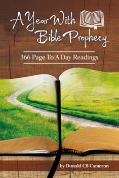 Paperback A Year with Bible Prophecy: 366 Page to a Day Readings Book