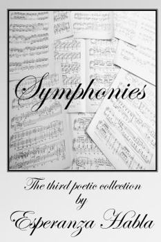 Paperback Symphonies: the third poetic collection Book