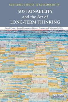 Paperback Sustainability and the Art of Long-Term Thinking Book