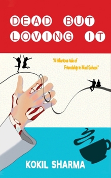 Paperback Dead But Loving It! Book