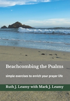 Paperback Beachcombing the Psalms: simple exercises to enrich your prayer life Book