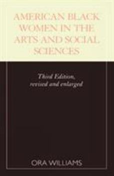 American Black Women in the Arts and Social Sciences; A Bibliographic Survey