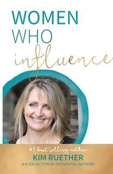 Paperback Women Who Influence- Kim Ruether Book