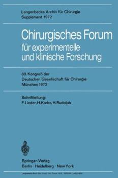 Paperback Chirurgisches Forum Für Experimentelle Und Klinische Forschung: 89. Kongreß Der Deutschen Gesellschaft Für Chirurgie, München 10.-13. Mai 1972 [German] Book