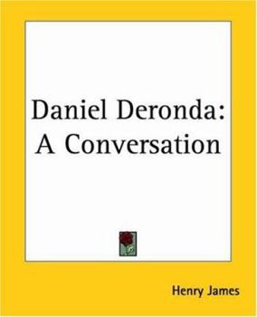 Daniel Deronda: A Conversation