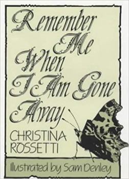 Hardcover Remember Me When I Am Gone Away Book