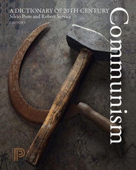 Hardcover A Dictionary of 20th-Century Communism Book