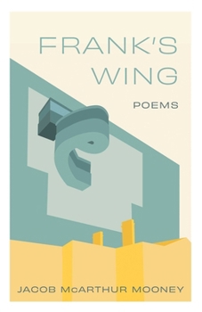 Paperback Frank's Wing: Poems Book