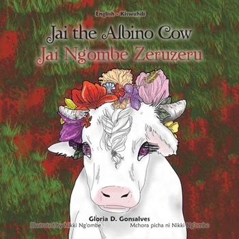 Paperback Jai the Albino Cow: Jai Ng'ombe Zeruzeru Book