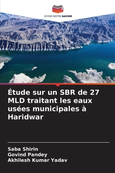 Paperback Étude sur un SBR de 27 MLD traitant les eaux usées municipales à Haridwar [French] Book