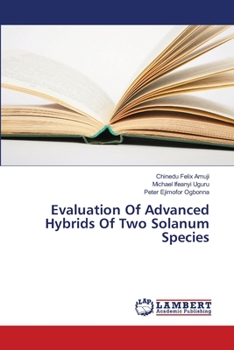 Paperback Evaluation Of Advanced Hybrids Of Two Solanum Species Book