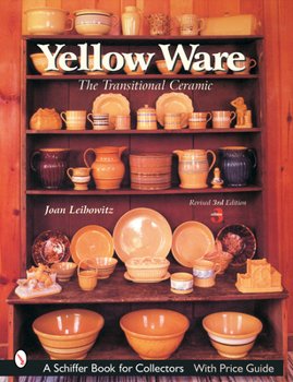 Paperback Yellow Ware: The Transitional Ceramic Book
