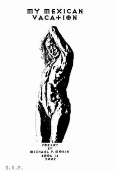 Paperback My Mexican Vacation Book