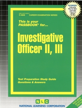 Spiral-bound Investigative Officer II, III: Passbooks Study Guide Book