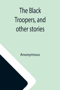 Paperback The Black Troopers, and other stories Book