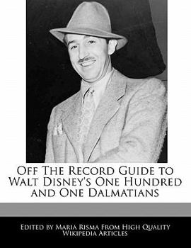 Paperback Off the Record Guide to Walt Disney's One Hundred and One Dalmatians Book