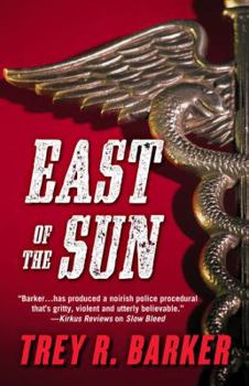 East of the Sun: A Jace Salome Novel - Book #2 of the Jace Salome 