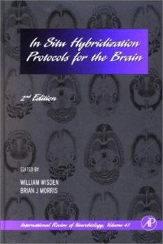 Hardcover In Situ Hybridization Protocols for the Brain: Volume 47 Book