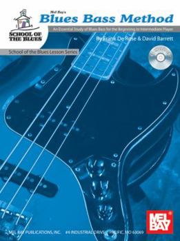 Paperback Blues Bass Method: An Essential Study of Blues Bass for the Beginning to Intermediate Player [With CD] Book