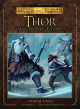 Paperback Thor: Viking God of Thunder Book