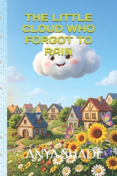 Paperback The Little Cloud Who Forgot to Rain Book