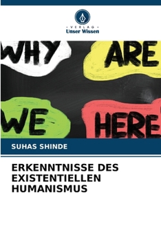 Paperback Erkenntnisse Des Existentiellen Humanismus [German] Book