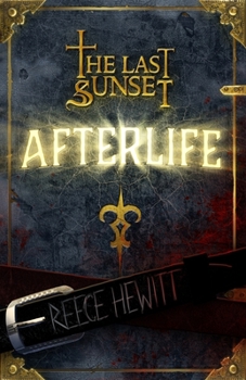 Paperback The Last Sunset Afterlife Book