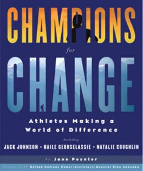 Hardcover Champions for Change: Athletes Making a World of Difference Book