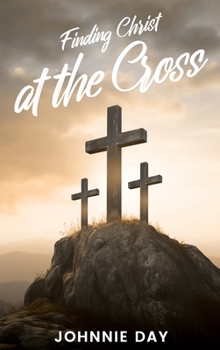Hardcover Finding Christ at the Cross [Large Print] Book