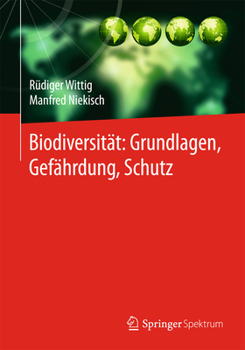 Hardcover Biodiversität: Grundlagen, Gefährdung, Schutz [German] Book