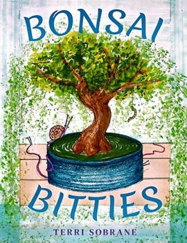 Bonsai Bitties