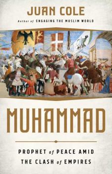 Hardcover Muhammad: Prophet of Peace Amid the Clash of Empires Book