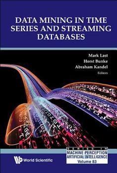 Hardcover Data Mining in Time Series and Streaming Databases Book