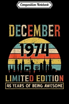 Composition Notebook: December 1982 I'm Not 37 I'm 18 With 19 Years Of Experience  Journal/Notebook Blank Lined Ruled 6x9 100 Pages