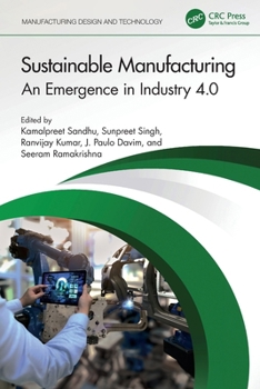 Paperback Sustainable Manufacturing: An Emergence in Industry 4.0 Book