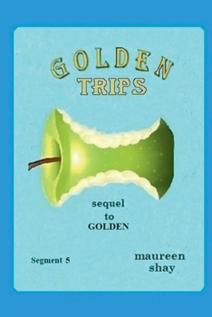 Golden - Trips (Dreams Happen)